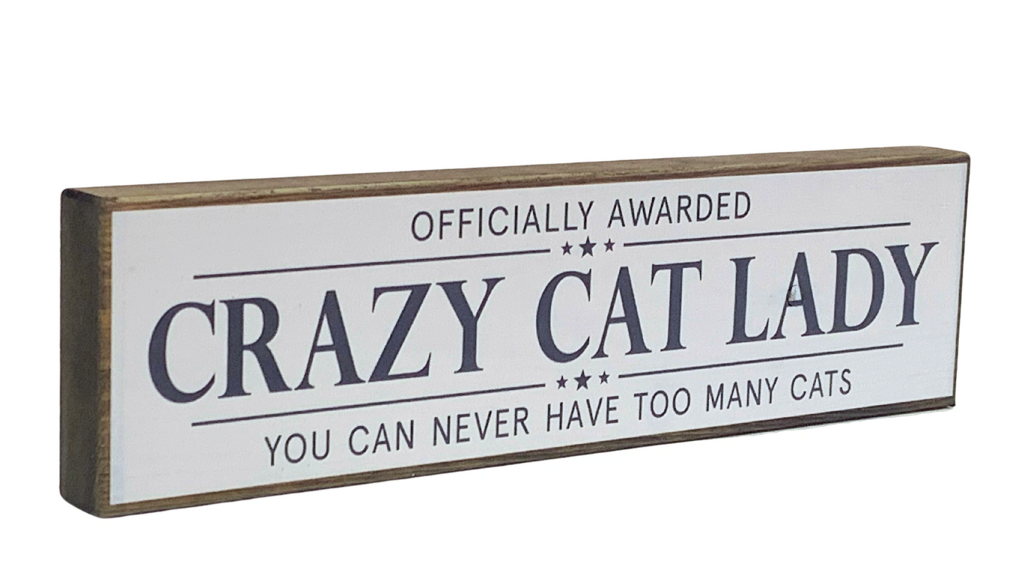 Crazy Cat Lady Mini Rustic Block (Pre-order)