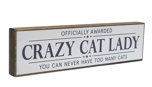 Crazy Cat Lady Mini Rustic Block (Pre-order)