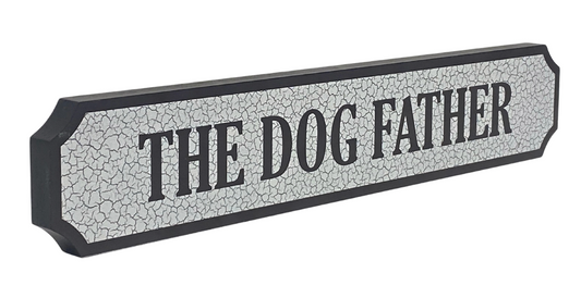 The Dog Father Vintage Block sign (Pre-order)
