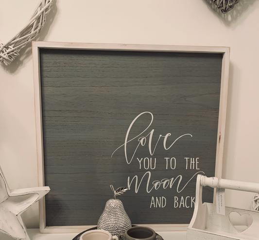 Love You To The Moon Sign