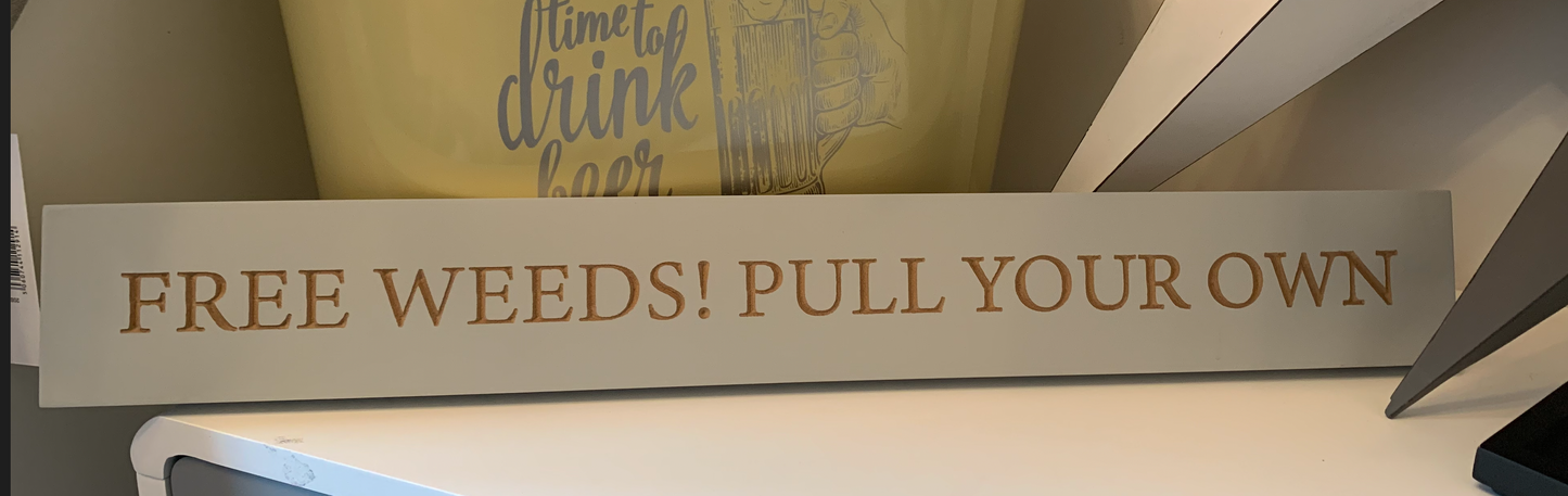 Free Weeds! Pull your own
