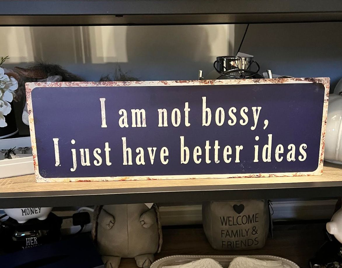 I am not bossy metal sign - large