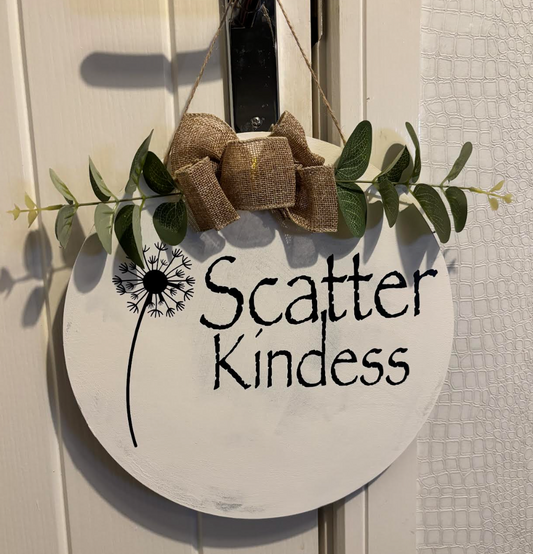 Scatter Kindness Wall sign - 30 cm