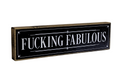 Fucking Fabulous Mini Rustic Block