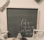 Love You To The Moon Sign