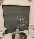 Love You To The Moon Sign
